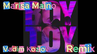 Marisa Maino - Boy Toy (Vadim Kozlov Remix)