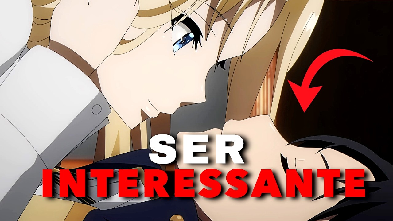 O segredo que te deixa INTERESSANTE (Cientificamente)