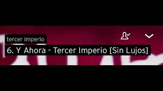 Tercer Imperio - Y Ahora Official Audio