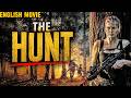 THE HUNT Full Hollywood Action Thriller Movie Free Movies English Movie Epic Action Movie
