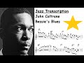John Coltrane Transcription - Bessie's Blues