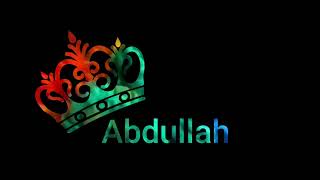 Abdullah Name WhatsApp Status  By ChauDhary Wri8s