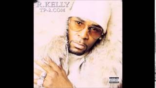 R. Kelly - I Don&#39;t Mean It