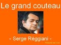 Karaoké Le grand couteau Serge Réggiani