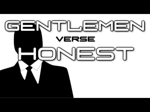 Gentlemen v Honest