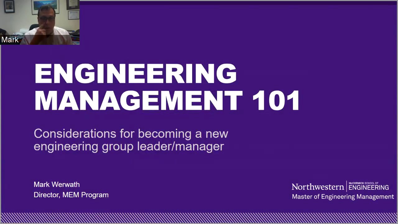 Northwestern MEM Webinar: Engineering Management 101