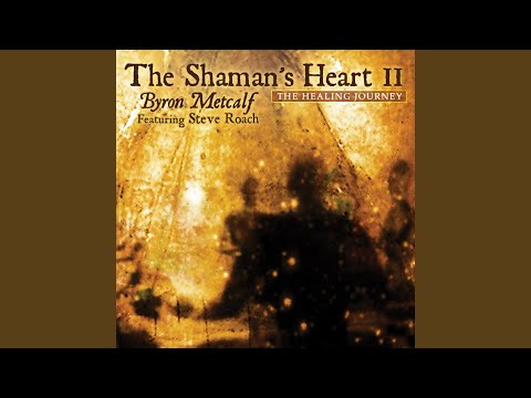 The Shaman's Heart II