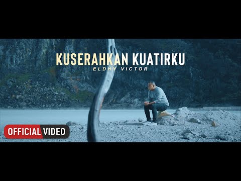 ELDHY VICTOR - Kuserahkan Kuatirku (Official Music Video)
