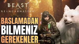 Başlamadan Önce Bilmeniz Gerekenler| Beast of Reincarnation | Türkçe Başlangıç R