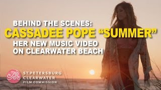 Cassadee Pope - Summer (Behind The Scenes in Clearwater Beach, FL)