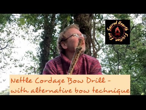 Nettle String Bow Drill with alternative bow technique