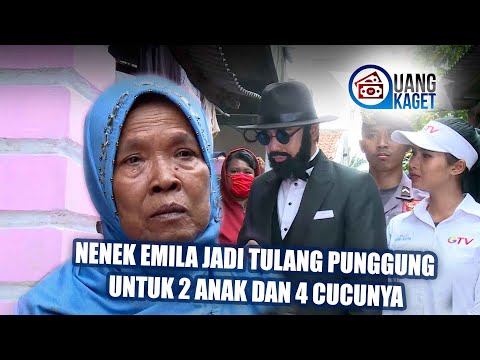 UANG KAGET EPISODE 114 - Sudah Lanjut Usia Nenek Emila Jadi Tulang Punggung Untuk 2 Anak & 4 Cucunya