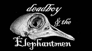 Deadboy and the Elephantmen - Skulls (with Cortez Del Mar)