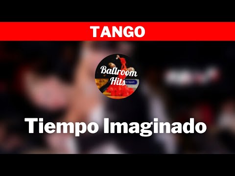 TANGO music  | Tiempo Imaginado