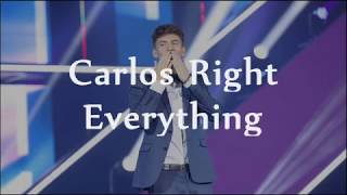 Carlos Right - Everything  (Letra)  *OT 2018*