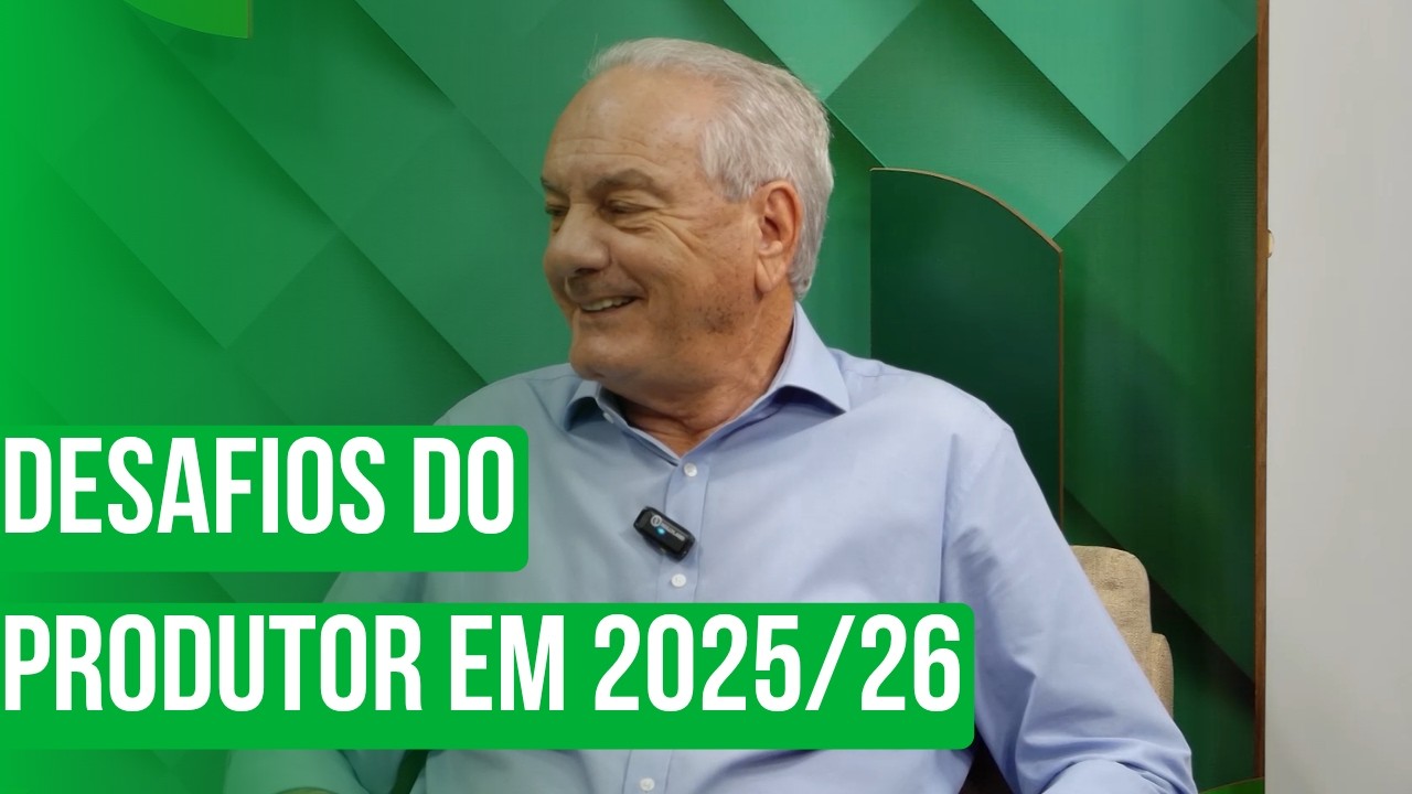 Desafios do produtor em 2025/26