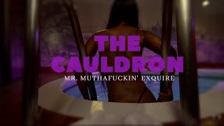 Mr. Muthafuckin' eXquire - The Cauldron (Official Video)