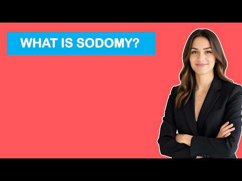 What Is Sodomy?