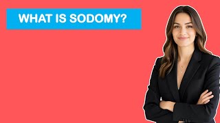 What Is Sodomy