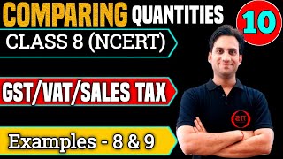 Sales Tax/Value Added Tax/Goods and Services Tax - Comparing Quantities Class 8 Maths