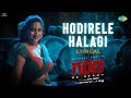 Hodirale Halagi Lyrical Garadi Yogaraj Bhat Soorya Kourava Bc Patil V Harikrishna