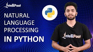 Natural Language Processing (NLP) in Python | Intellipaat