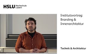Institutsvortrag: Branding & Innenarchitektur