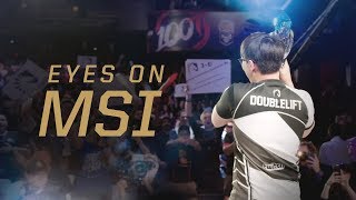 Eyes on MSI: Team Liquid (2018)