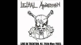 Lethal Aggression (US) FIRST SHOW EVER!!!  26th of May 1985 (audio only)