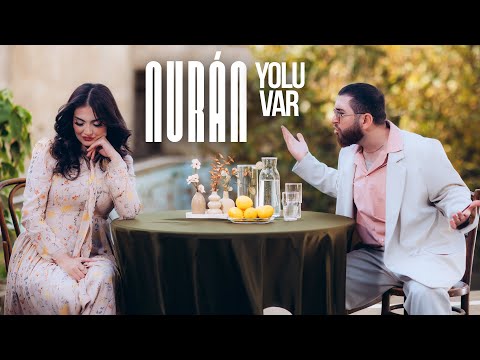 NURAN – Yolu Var