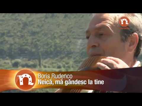 Boris Rudenco - Neică mă gândesc la tine