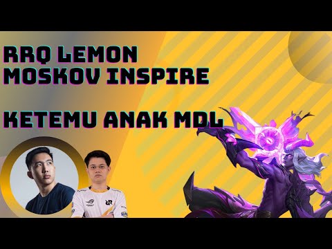 Partyan anak MDL Ketemu RRQ Lemon Pake Moskov Spell Inspire