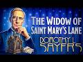 DOROTHY SAYERS – The Widow of Saint Mary’s Lane | Detective Tales