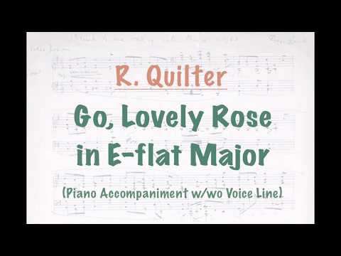 Quilter, Roger : "Go, lovely rose" in E-flat Major - Score and Piano Accompaniment + Voice line