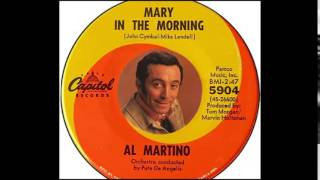 Al Martino - Mary In The Morning  (1967)