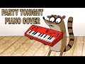 Party Tonight Regular Show Piano Cover