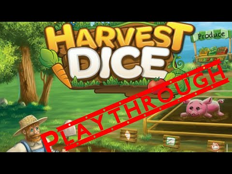 Harvest Dice Playthrough