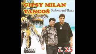 Gipsy Milan Tancoš 25 album