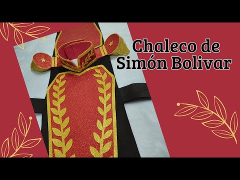 Chaleco de Simón Bolivar en foami 