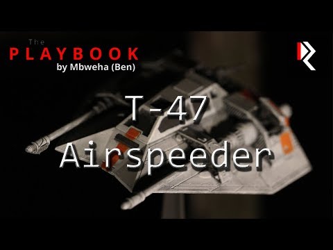 The Playbook - T-47 Airspeeder (Star Wars Legion)