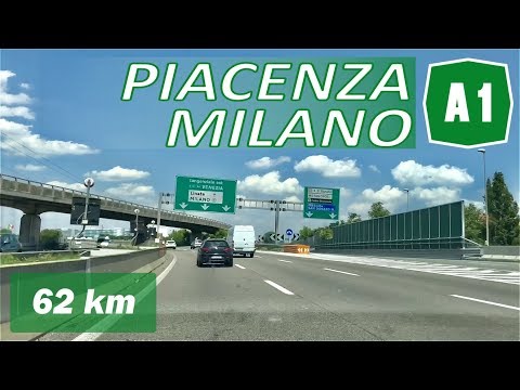 A1 Highway ITALY | The SUN HIGHWAY | Piacenza to Milan
