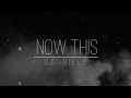 DANNIELS - Now This