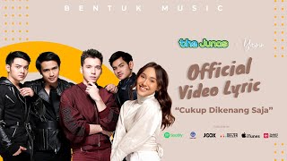 Download lagu The Junas Cukup Dikenang Saja Music ft Yasmin... mp3