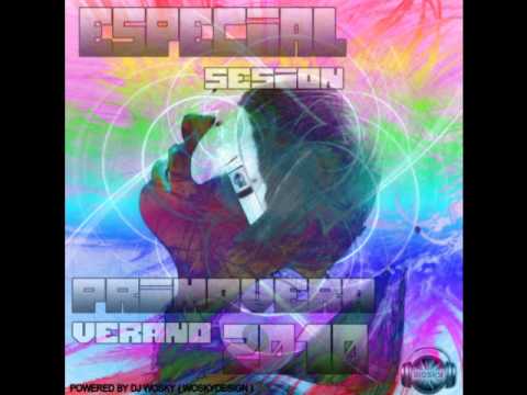 TRACK 3 - SESION PRIMAVERA - VERANO DJ WOSKY 2010