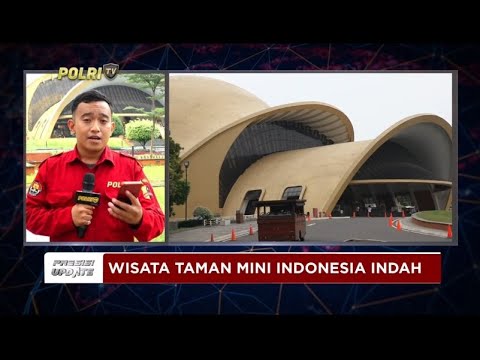 PRESISI UPDATE : LIVE - WISATA TAMAN MINI INDONESIA INDAH 18/06/2024 13.00