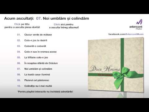 Ducu Hotima - Noi umblam si colindam (07/10) [Dar de Craciun]