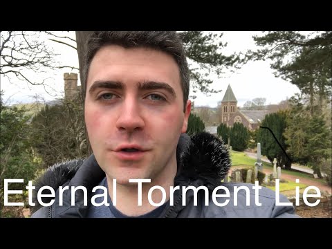 Eternal Torment in Hell is a Satanic Doctrine