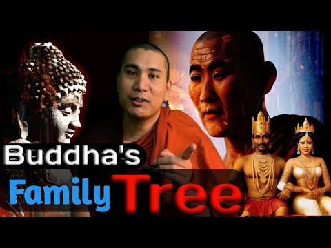 Buddha's Family Tree | Buddha And His Family | Buddha's Heritage | Gautama Buddha
