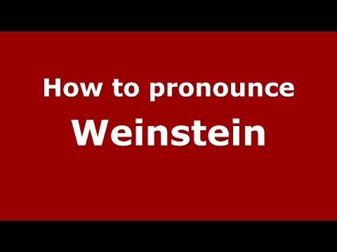 How to pronounce Weinstein