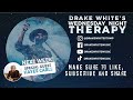 Drake White - Wednesday Night Therapy Week  - Special Guest Hannah Dasher
